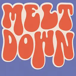 Groovy text design of 'MELT DOWN' in bold, retro orange letters on a purple background, retro typography style.